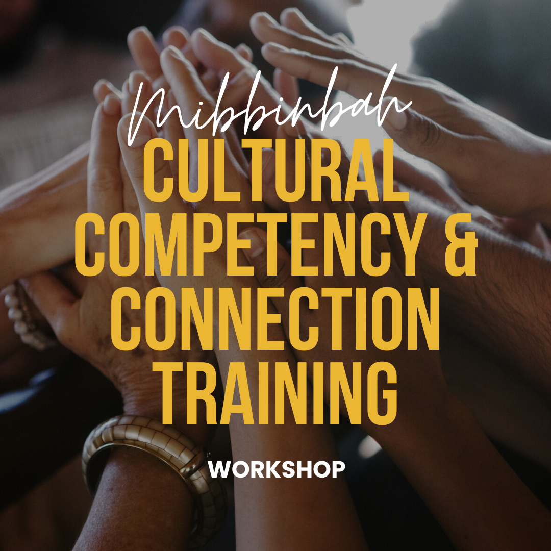 Cultural Competency & Connection Training for Organisations
