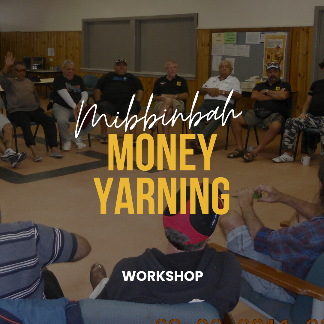 Money Yarning Workshop