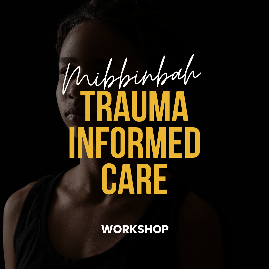Trauma Informed Care